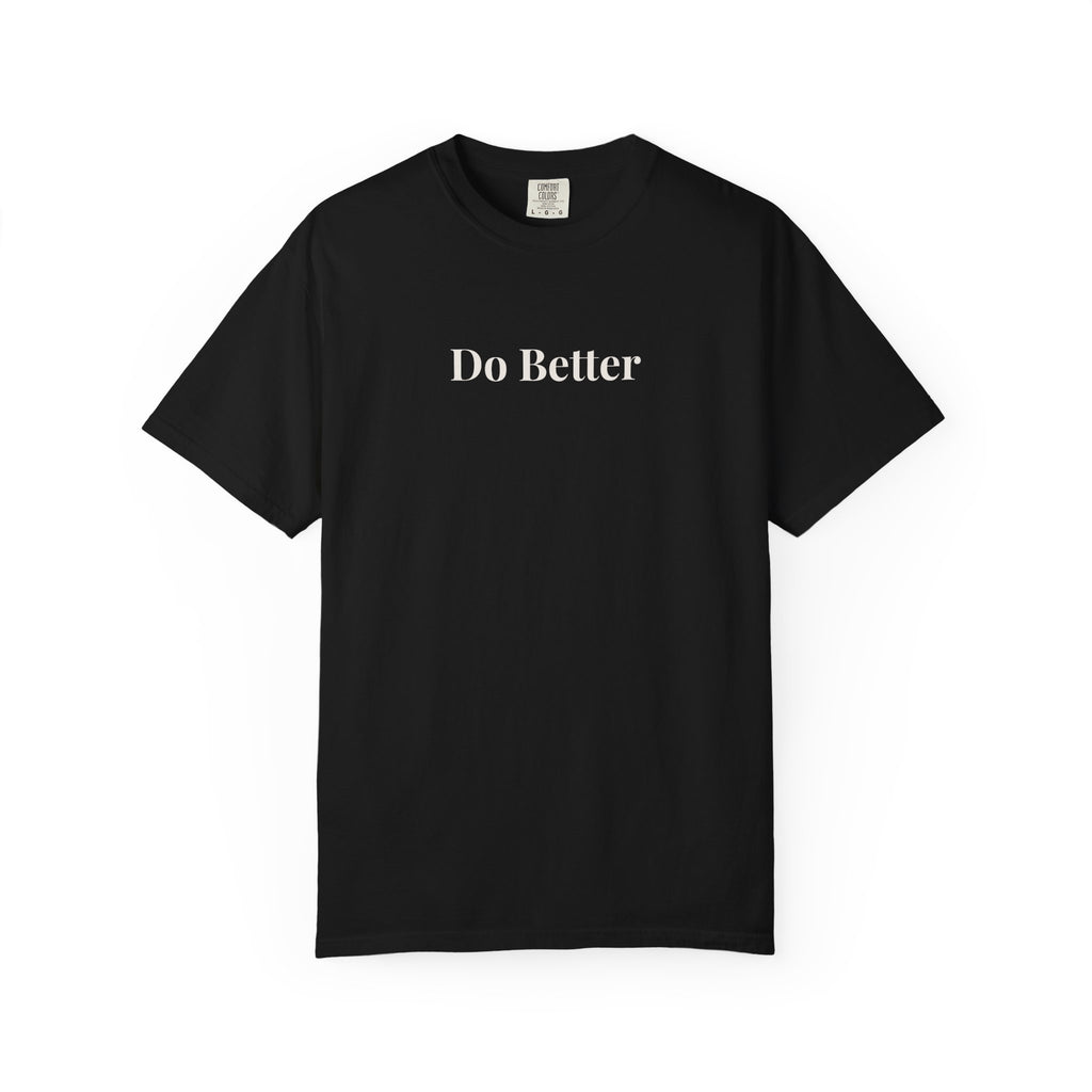 Do Better Essential Unisex Tee