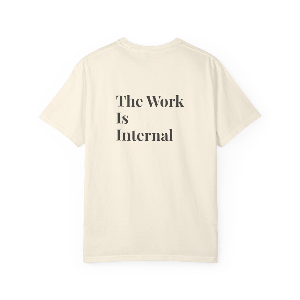 The Work Is Internal Essential Unisex Tee
