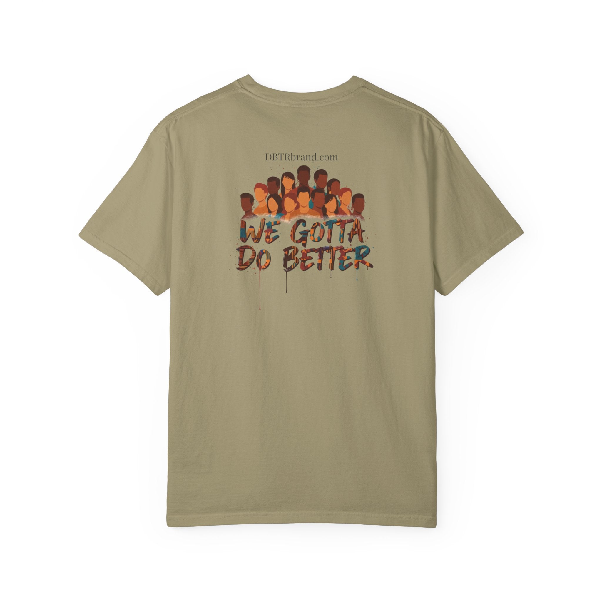 Do Better Together T-Shirt — Unity & Accountability Message Tee