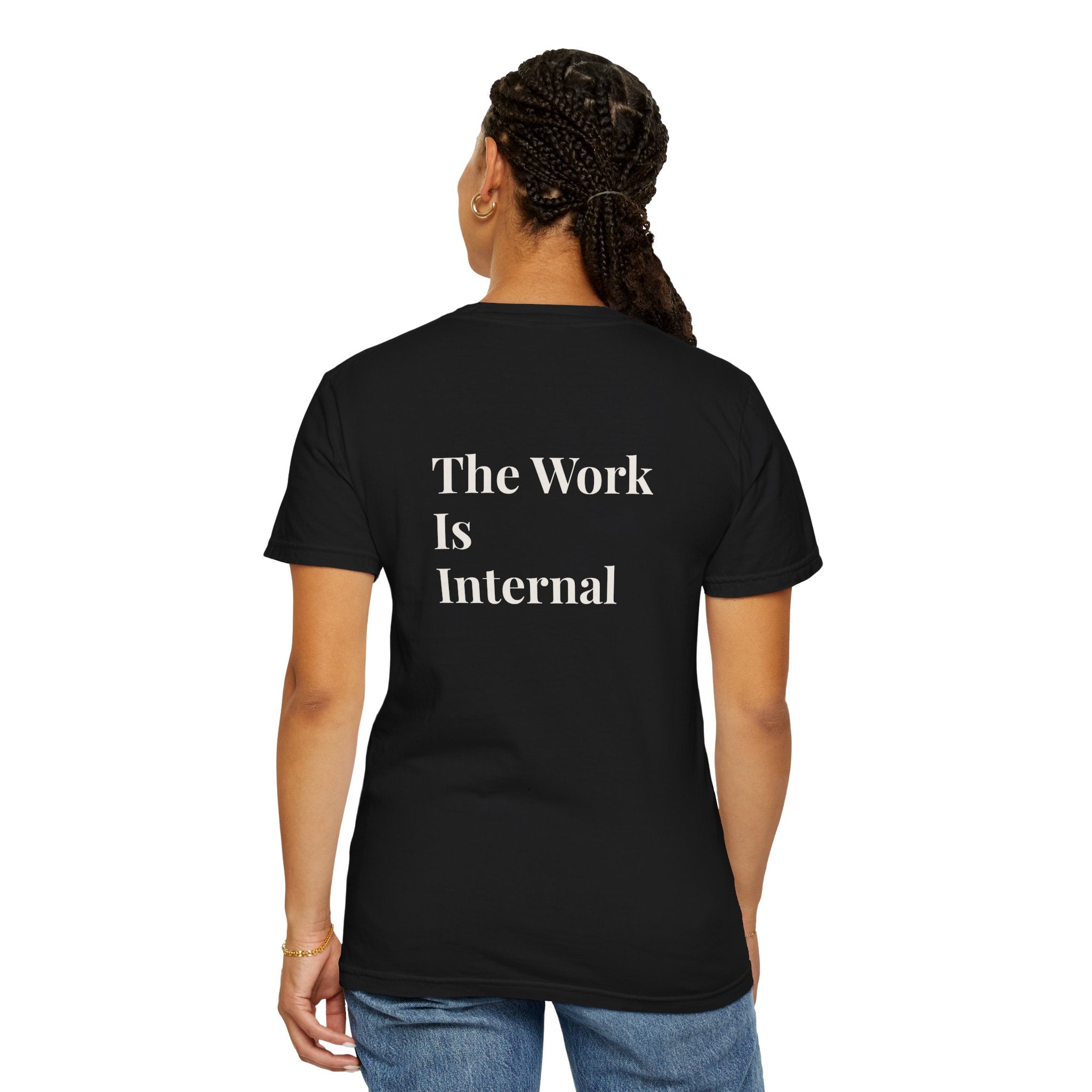 The Work Is Internal Essential Unisex Tee