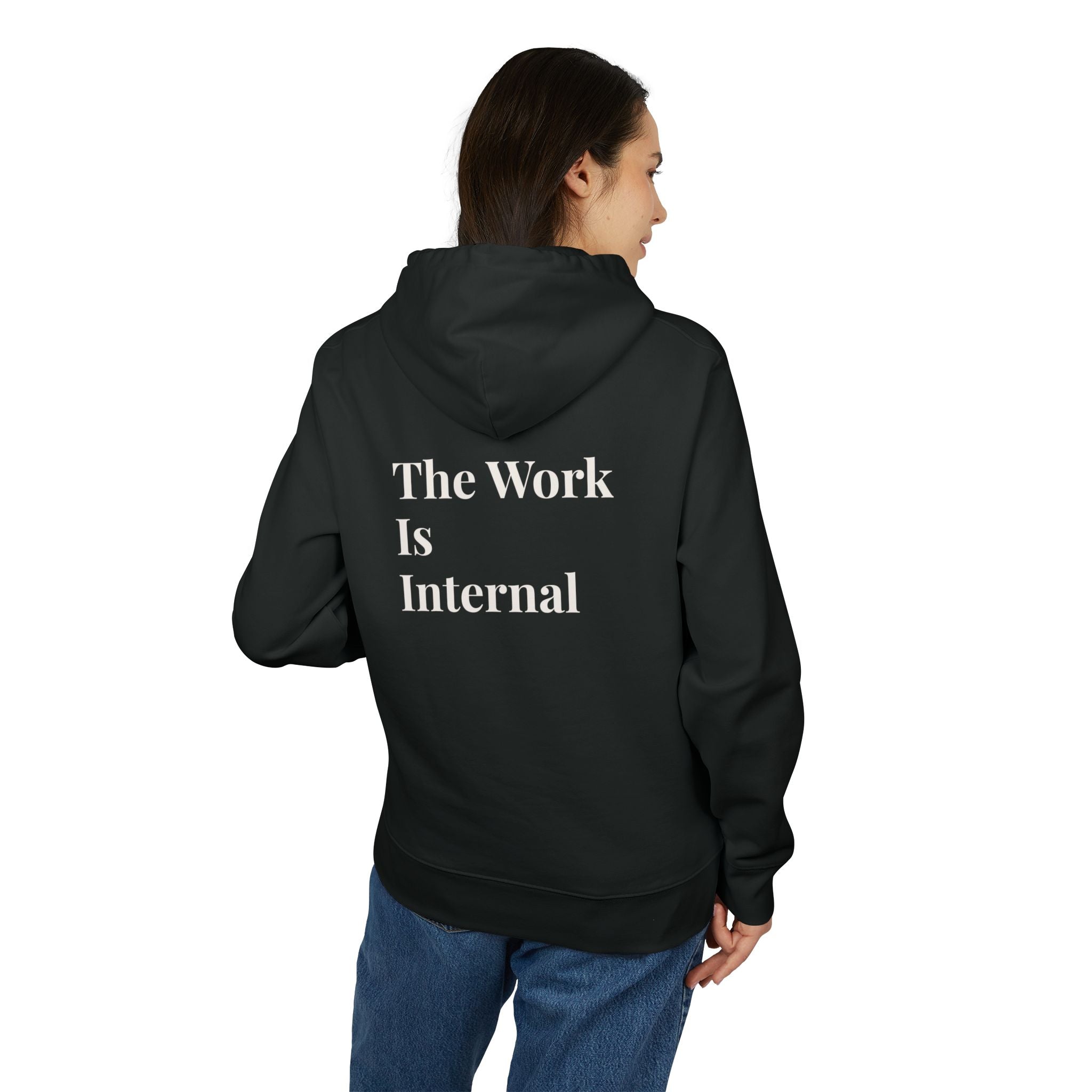 The Work Is Internal Premium Unisex Hoodie